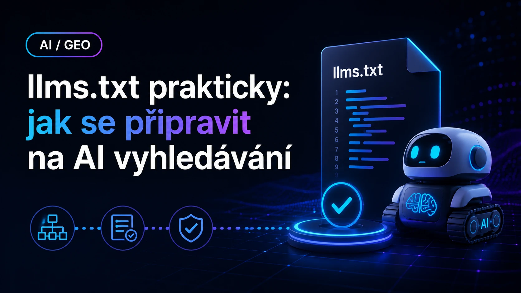 Soubor llms.txt jako mapa webu pro AI vyhledávače ChatGPT a Perplexity